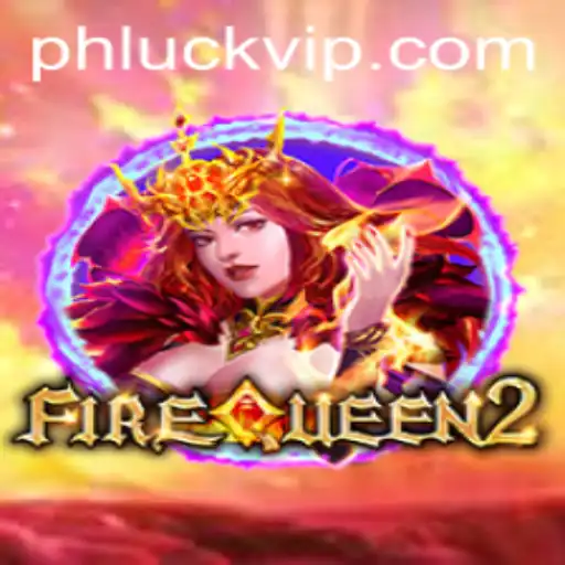 Unveiling 'FireQueen2': A New Era of Gaming with Phluck VIP