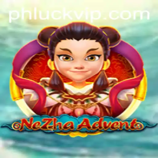 Exploring the Fascinating World of NeZhaAdvent: A Game of Strategy and Adventure